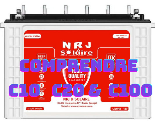 Démystification des Capacités des Batteries : Ce que C10, C20 et C100 Signifient Vraiment - NRJSOLAIRE